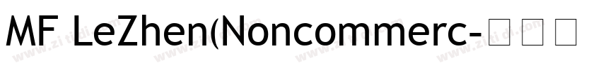 MF LeZhen(Noncommerc字体转换